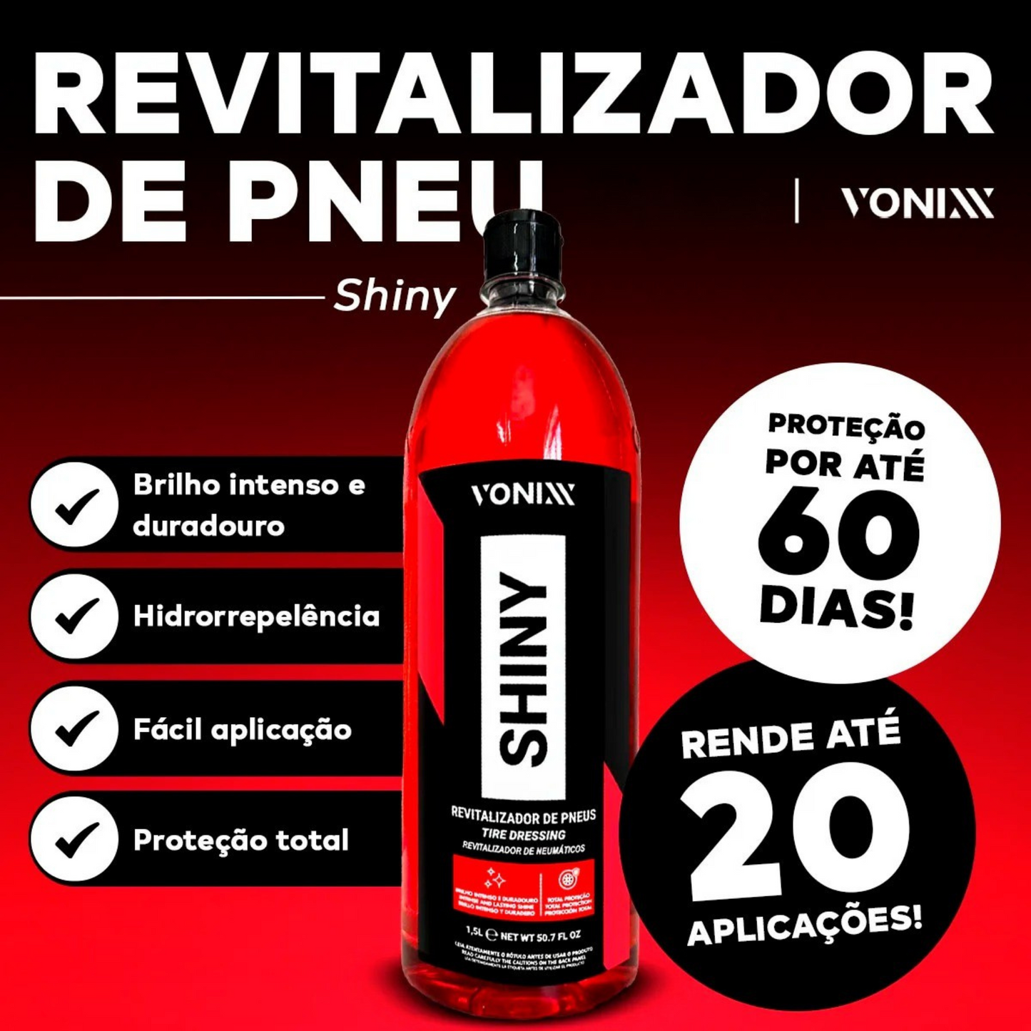 Revitalizador de Pneus Shiny 1,5L Vonixx - Brilho Hidrorrepelente
